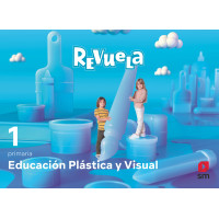 Educación Plástica y Visual. 1 Primaria. Revuela