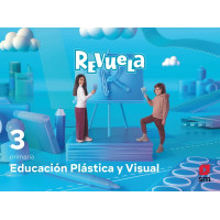 Educación Plástica y Visual. 3 Primaria. Revuela