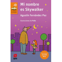Mi nombre es Skywalker (Lectura fácil)