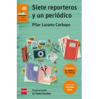 Siete reporteros y un periódico (Lectura Fácil)