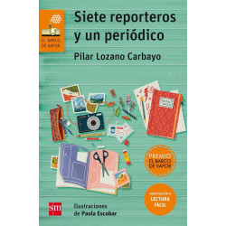 Siete reporteros y un periódico (Lectura Fácil)