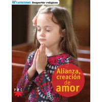 Alianza, creación de amor. Mi Catecismo 1