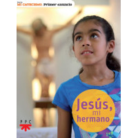 Jesús mi hermano. Mi catecismo 3