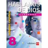 Hablamos de Dios 8 - cuaderno