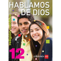 Religión católica 12. Hablamos de Dios