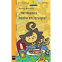 ¡Hermanos hasta en la sopa!
