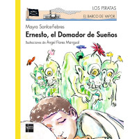 ERNESTO, EL DOMADOR DE SUEÑOS