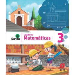 SAVIA MATEMATICAS 3 CUADERNO