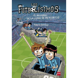 Los Futbolísimos. El misterio de la lluvia de meteoritos