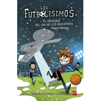 Los Futbolísimos 11: El misterio del día de los inocentes