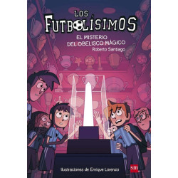 Los Futbolísimos 12: El misterio del obelisco mágico
